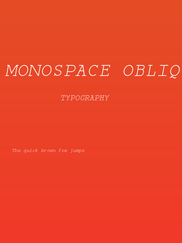 Monospace Oblique Poster