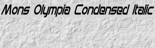 Mons Olympia Condensed Italic Caratteri examples