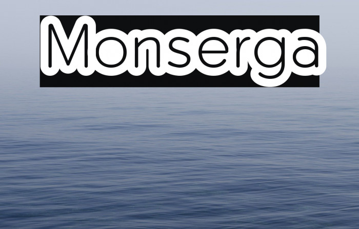 Monserga Schriftart examples
