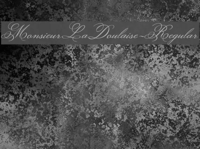 MonsieurLaDoulaise-Regular Font examples