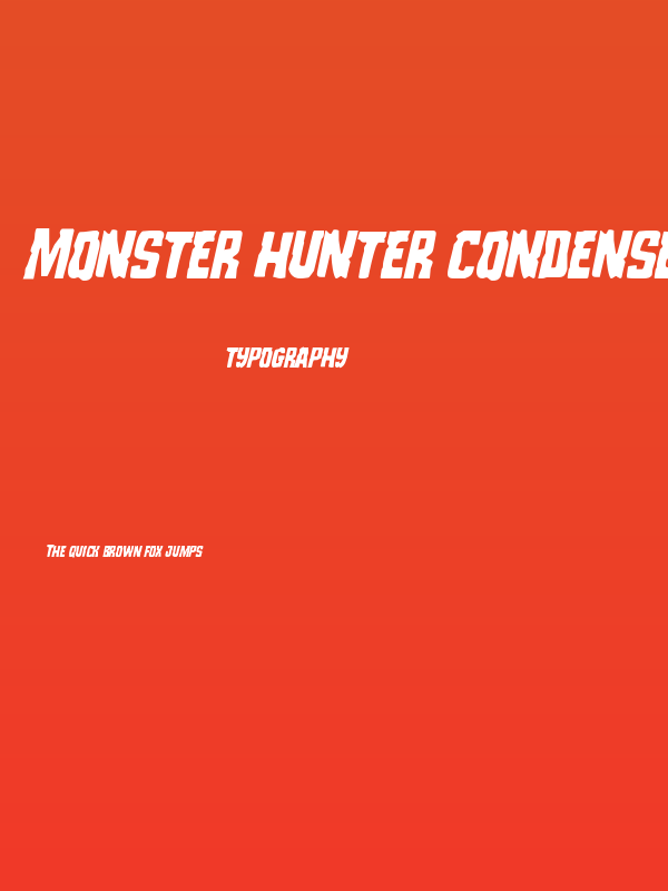 Monster Hunter Condensed Italic Poster