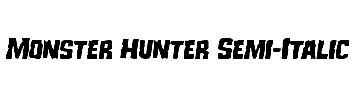 Monster Hunter Semi-Italic  Fuentes Gratis Descargar