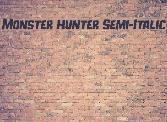Monster Hunter Semi-Italic Font examples