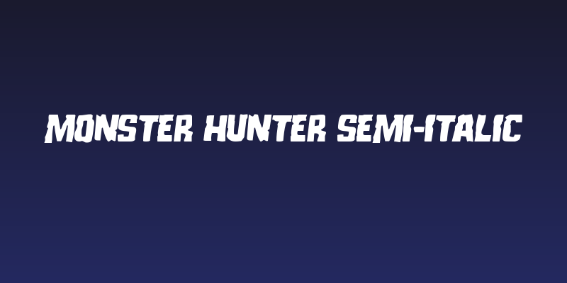 Monster Hunter Semi-Italic Social Header