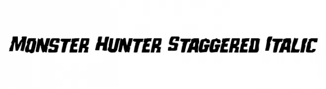 Monster Hunter Staggered Italic  नि: शुल्क फ़ॉन्ट्स डाउनलोड