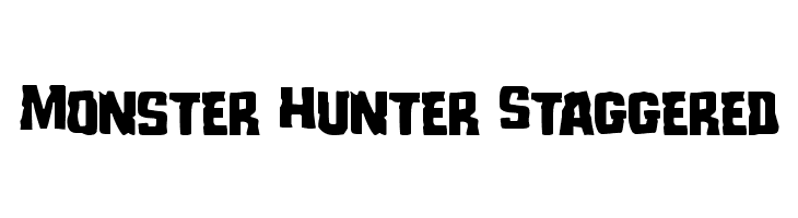 Monster Hunter Staggered  Descarca Fonturi Gratis