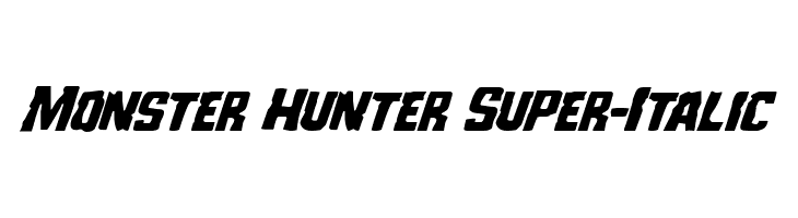 Monster Hunter Super-Italic  Frei Schriftart Herunterladen