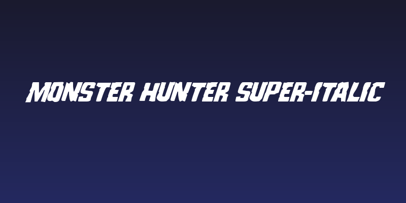 Monster Hunter Super-Italic Social Header