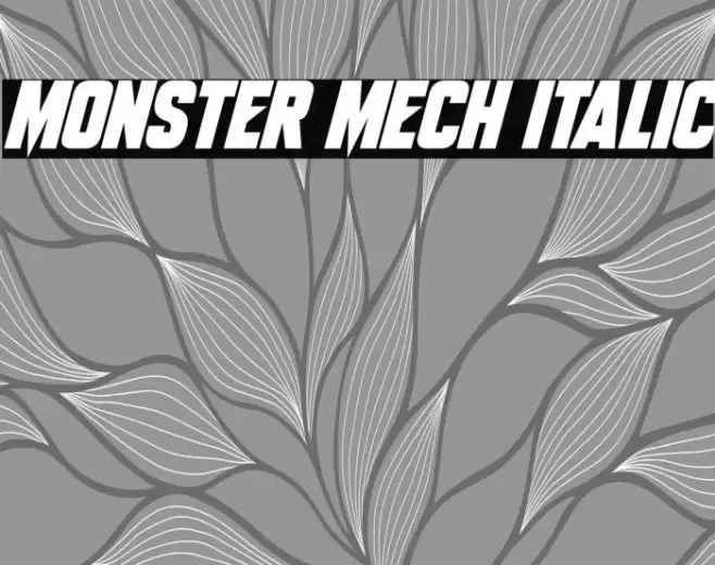 Monster Mech Italic Font examples