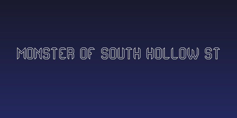 Monster oF South Hollow St Social Header