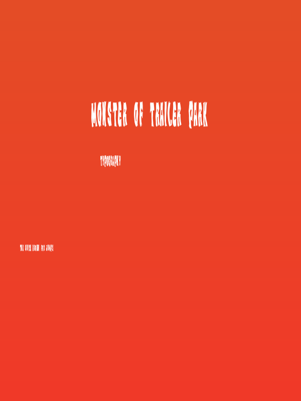 Monster of Trailer Park Poster