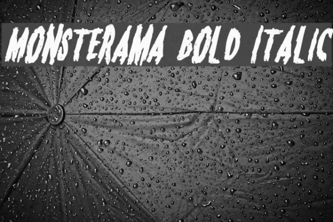 Monsterama Bold Italic Font examples