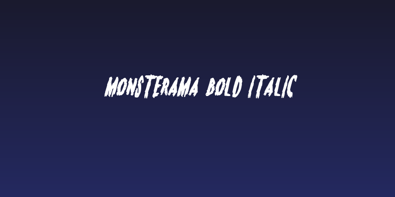 Monsterama Bold Italic Social Header