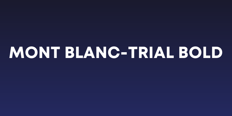 Mont Blanc-Trial Bold Social Header