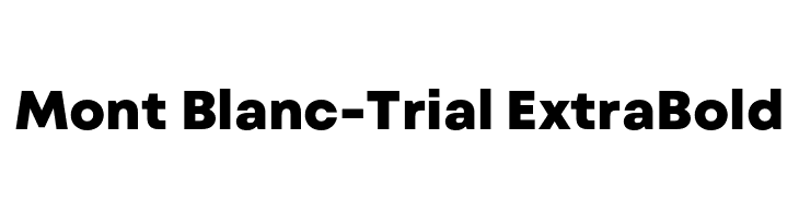 Mont Blanc-Trial ExtraBold  Descarca Fonturi Gratis