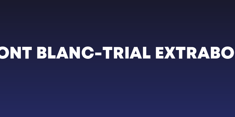 Mont Blanc-Trial ExtraBold Social Header