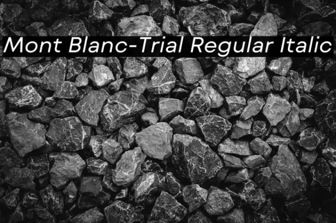 Mont Blanc-Trial Regular Italic Font examples