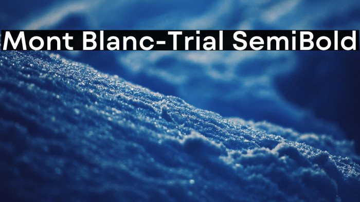 Mont Blanc-Trial SemiBold Example 3