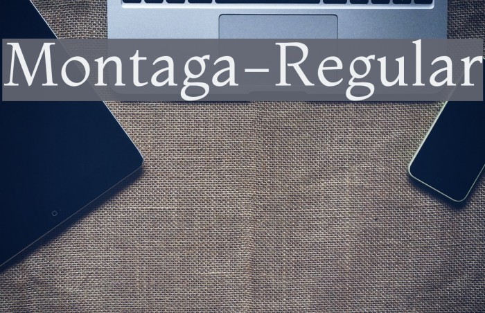 Montaga-Regular Font examples
