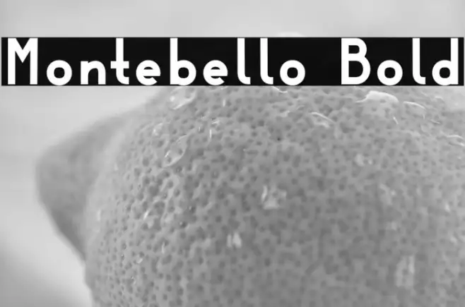 Montebello Bold Example 3