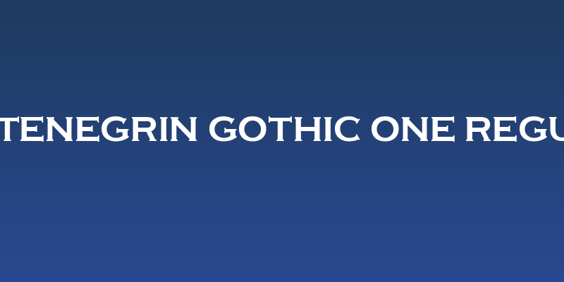Montenegrin Gothic One Regular Social Header