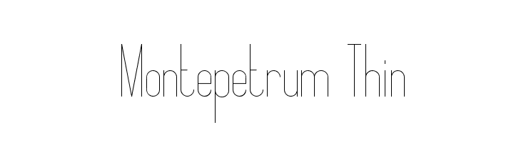 Montepetrum Thin  baixar fontes gratis