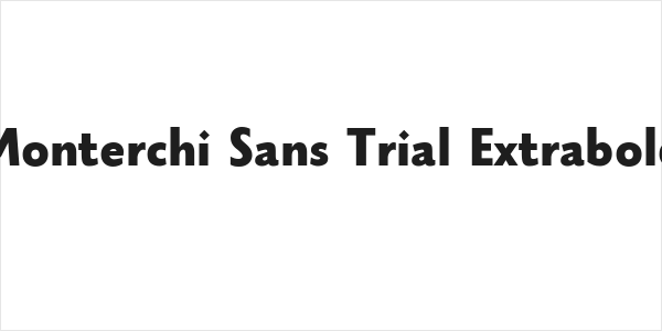 Monterchi Sans Trial Extrabold Logo