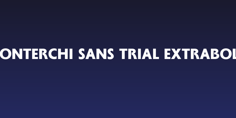 Monterchi Sans Trial Extrabold Social Header