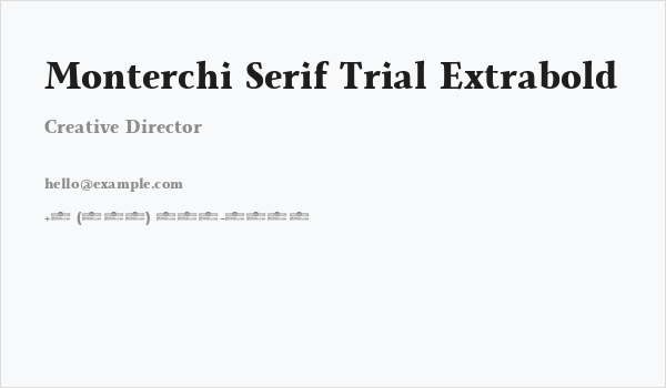 Monterchi Serif Trial Extrabold Business Card