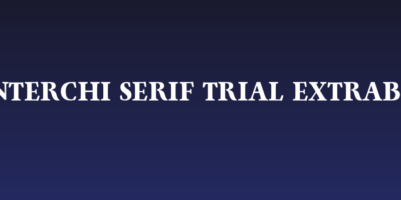 Monterchi Serif Trial Extrabold Social Header