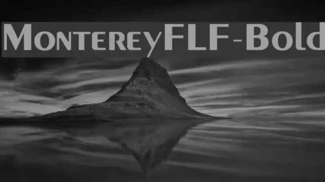 MontereyFLF-Bold Font examples
