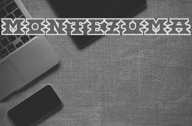 Montezuma Font examples