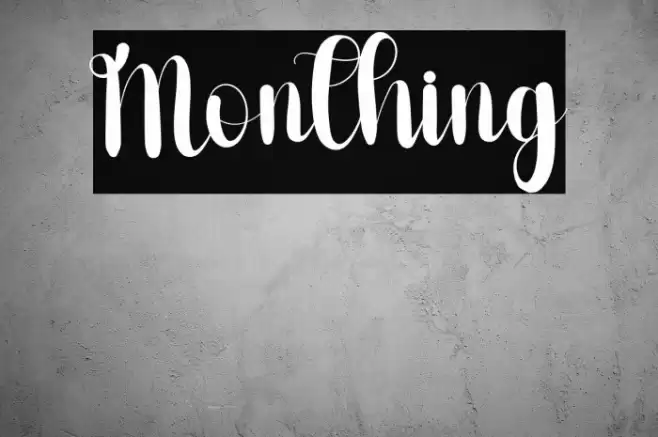 Monthing Font examples
