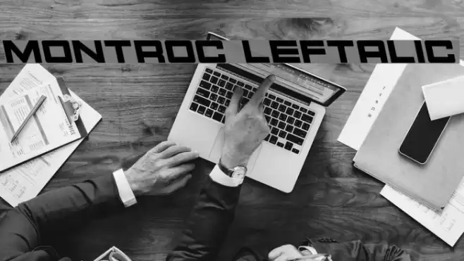 Montroc Leftalic Font examples