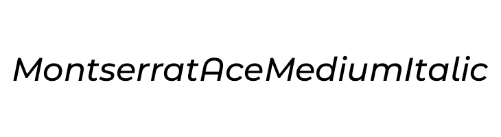 Montserrat Ace Medium Italic  フリーフォントのダウンロード