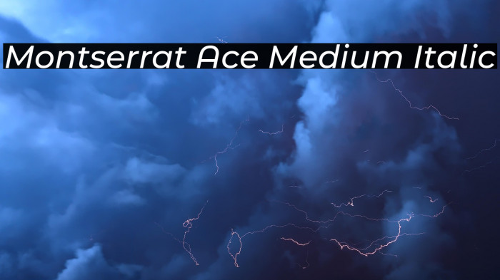 Montserrat Ace Medium Italic Example 2