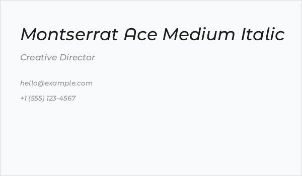 Montserrat Ace Medium Italic Business Card