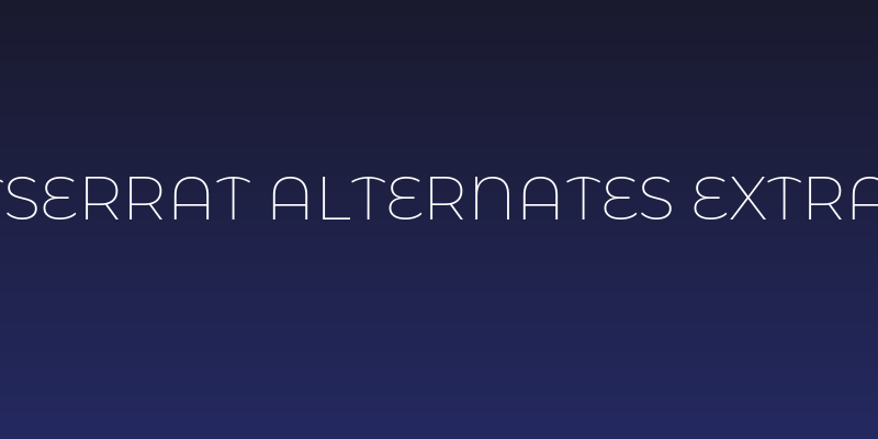 Montserrat Alternates ExtraLight Social Header