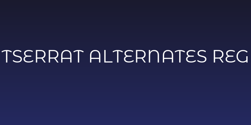 Montserrat Alternates Regular Social Header