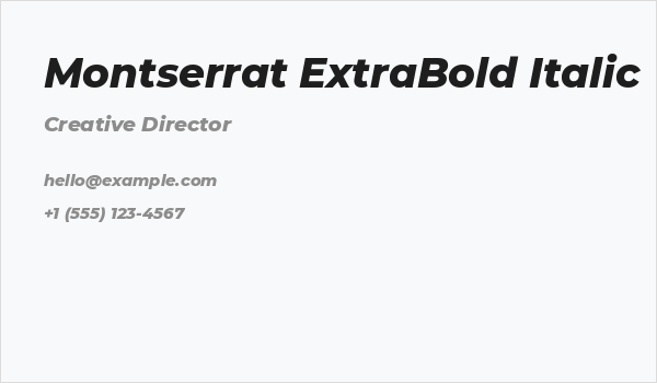 Montserrat ExtraBold Italic Business Card