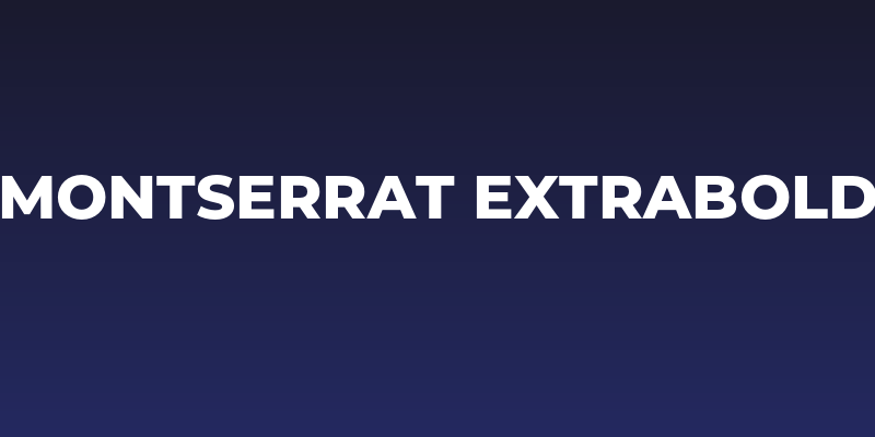 Montserrat ExtraBold Social Header