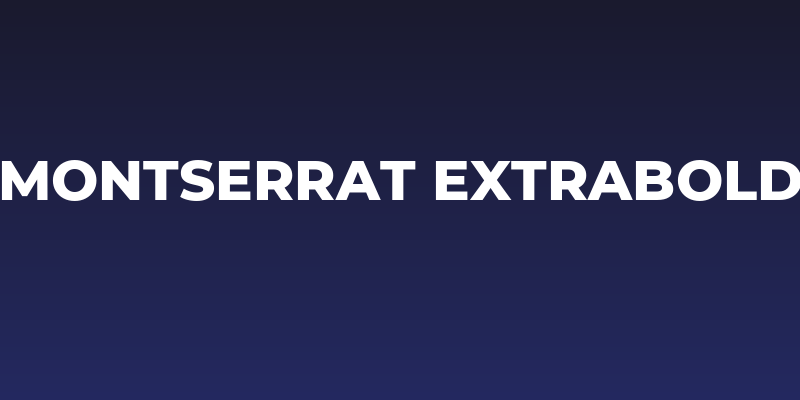 Montserrat ExtraBold Social Header