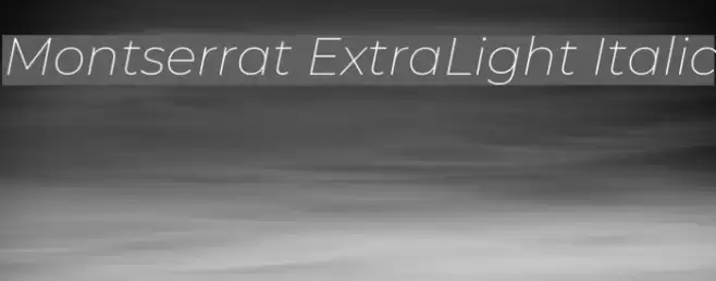 Montserrat ExtraLight Italic  examples