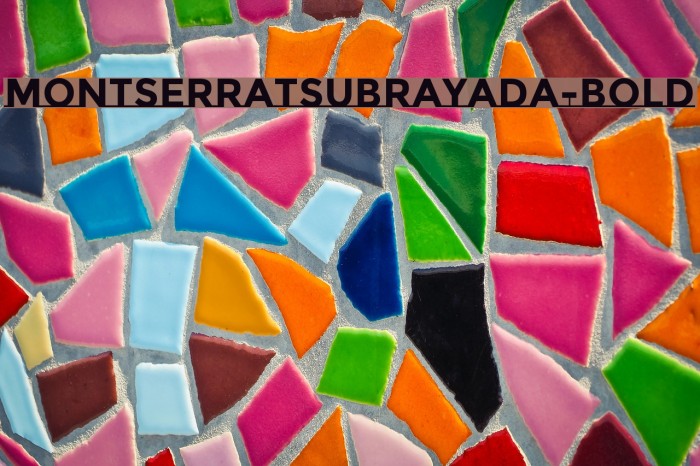 MontserratSubrayada-Bold Font examples