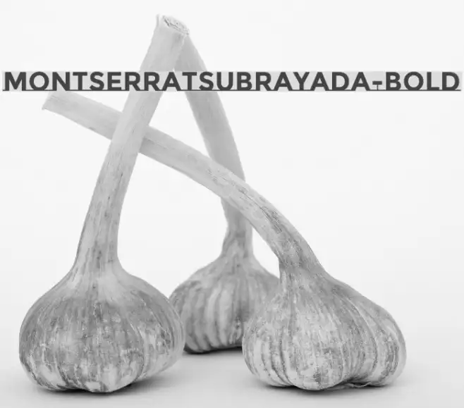 MontserratSubrayada-Bold Example 3