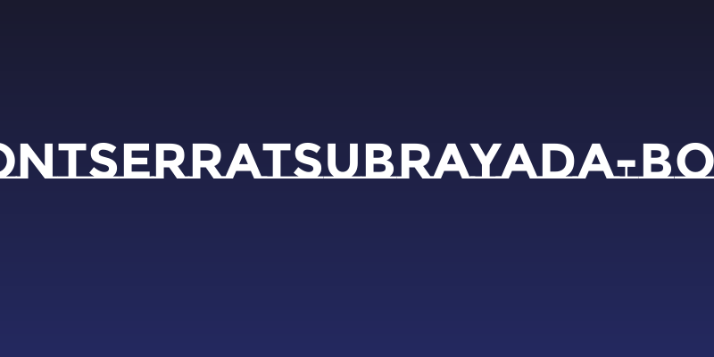 MontserratSubrayada-Bold Social Header