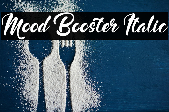 Mood Booster Italic Example 3