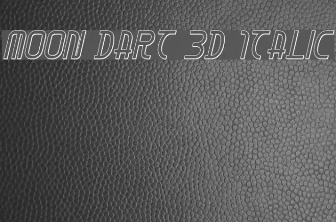 Moon Dart 3D Italic Schriftart examples