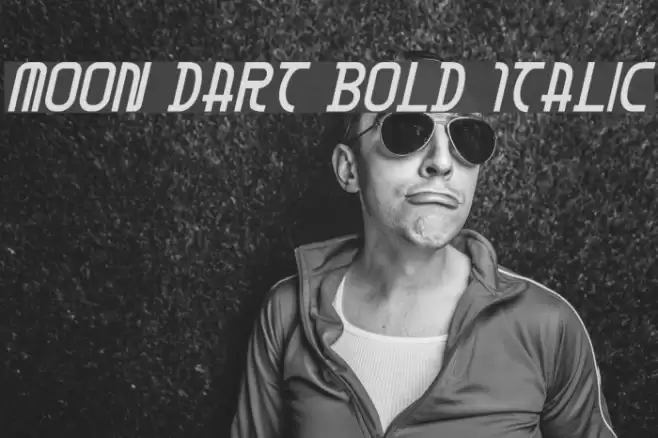 Moon Dart Bold Italic Fuentes examples
