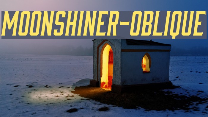 Moonshiner-Oblique Example 3